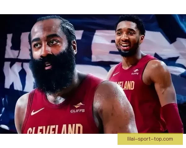 骑士揭秘队内伙食福利 米切尔哈登赞全方位关怀助续约